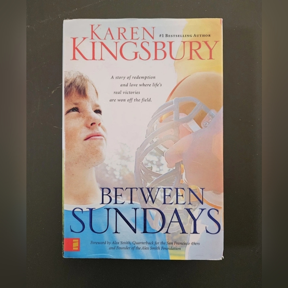 Between Sundays by Karen Kingsbury Hardback Book